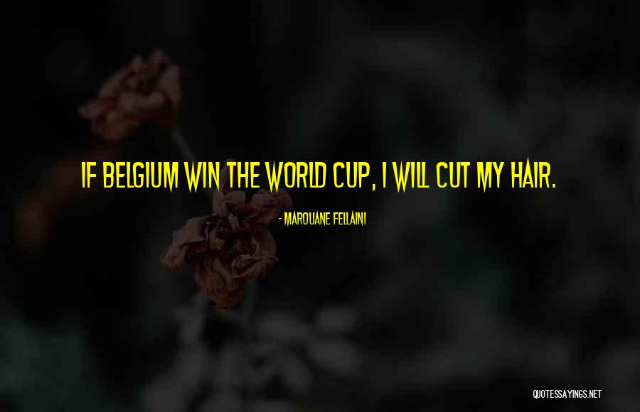 Tuyuby Quotes By Marouane Fellaini Tuyuby Quotes By Marouane Fellaini