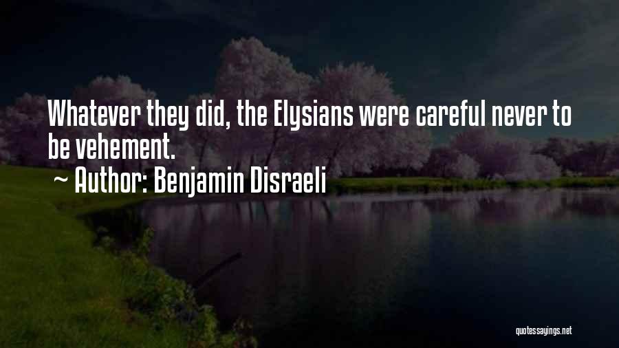 Tuzcuoglu Tasimacilik Quotes By Benjamin Disraeli