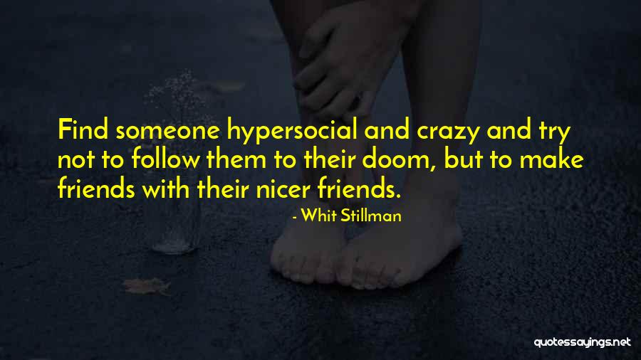 Tuzman Mahopac Quotes By Whit Stillman Tuzman Mahopac Quotes By Whit Stillman