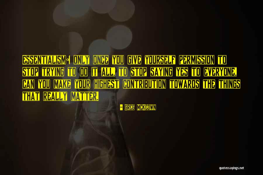 Tuzsuz Tursu Quotes By Greg McKeown Tuzsuz Tursu Quotes By Greg McKeown