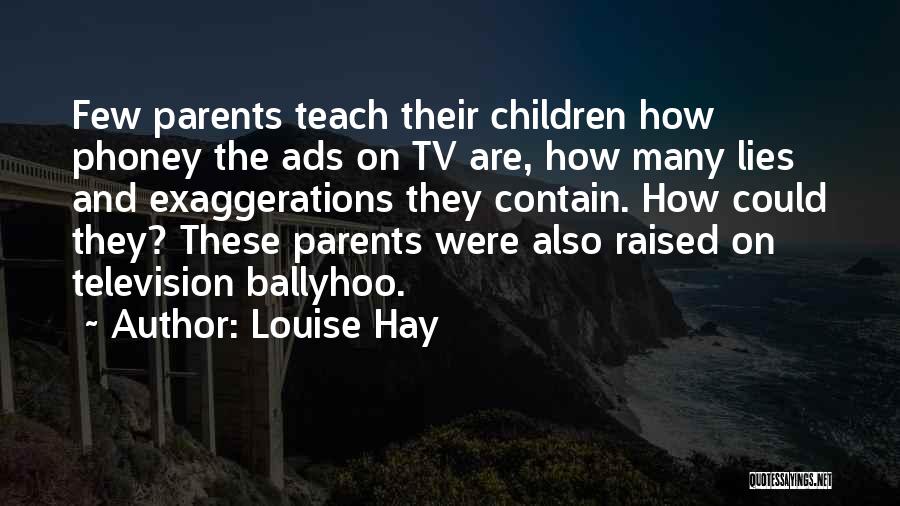 Tv Ads Quotes By Louise Hay