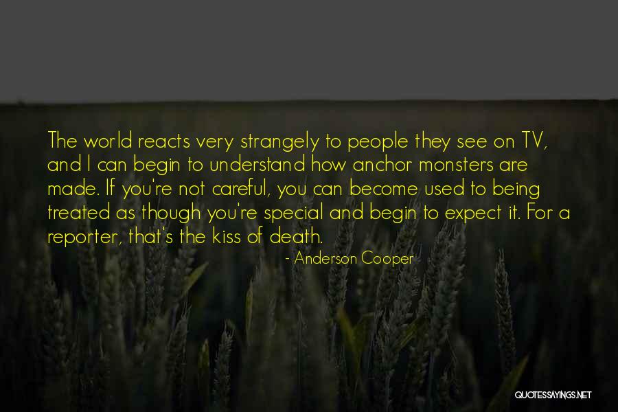 Tv Anchor Quotes By Anderson Cooper Tv Anchor Quotes By Anderson Cooper