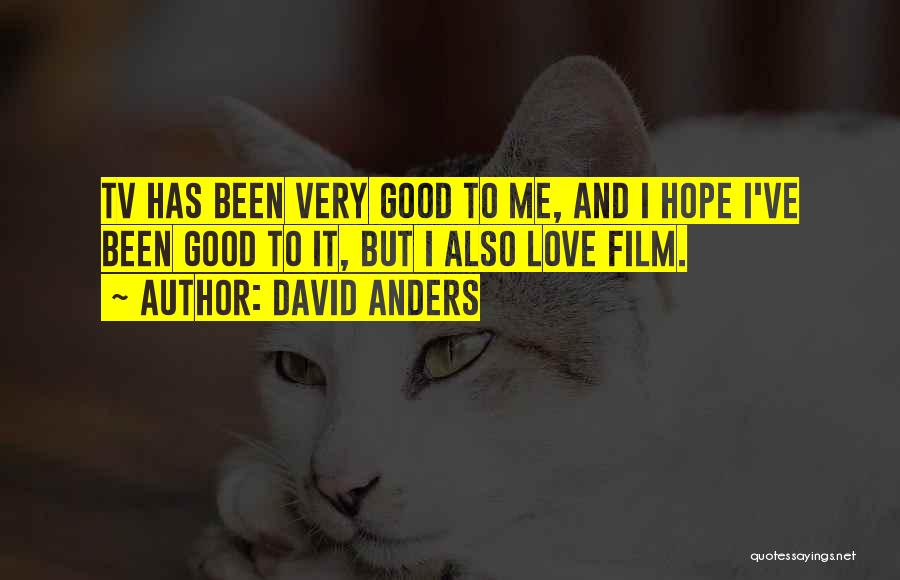 Tv And Film Quotes By David Anders