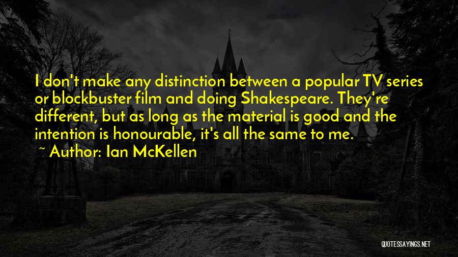 Tv And Film Quotes By Ian McKellen