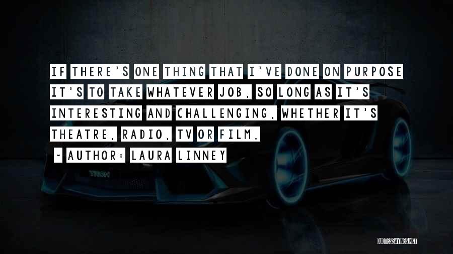 Tv And Film Quotes By Laura Linney