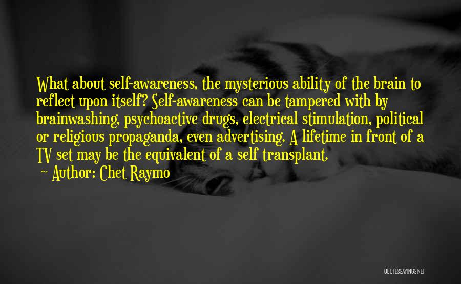 Tv Brainwashing Quotes By Chet Raymo