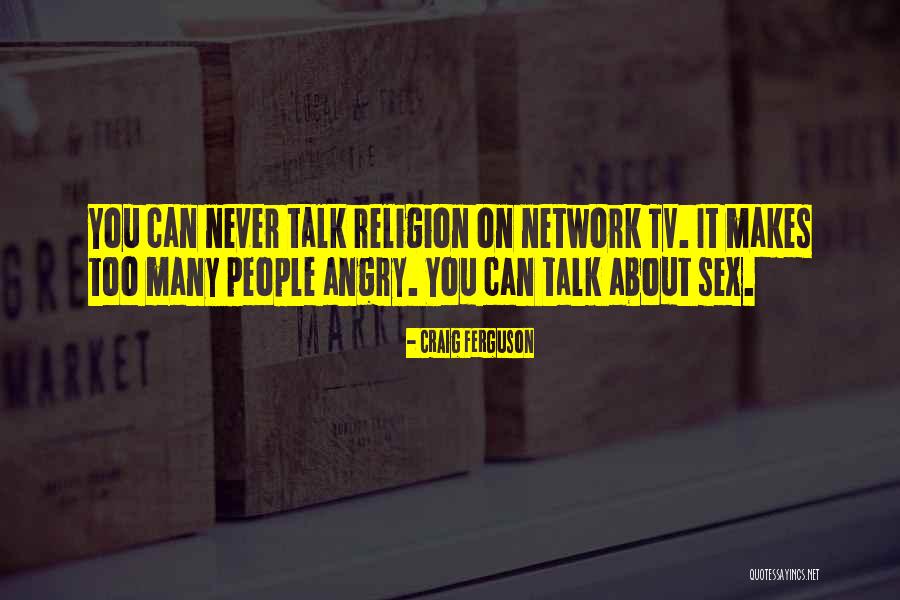 Tv Comedy Quotes By Craig Ferguson Tv Comedy Quotes By Craig Ferguson