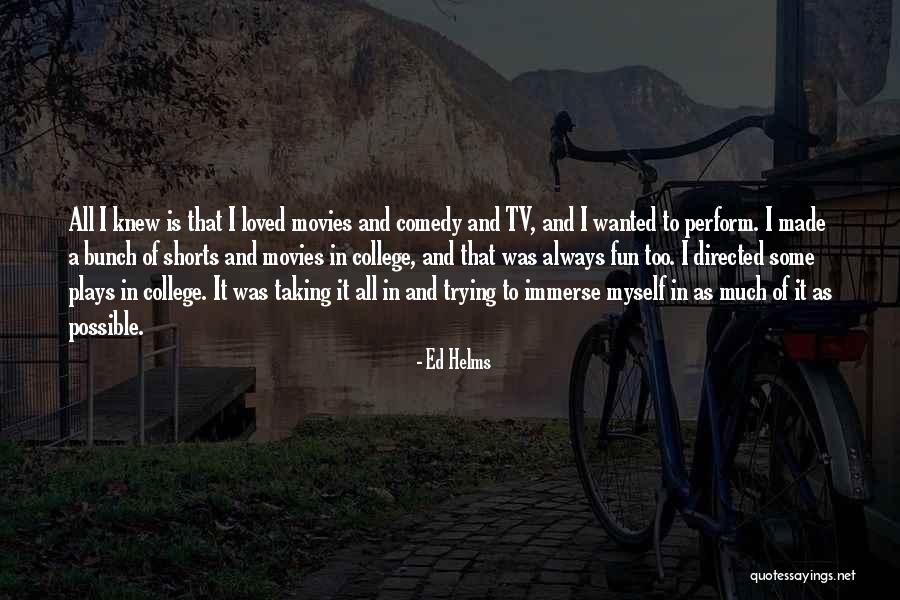 Tv Comedy Quotes By Ed Helms Tv Comedy Quotes By Ed Helms
