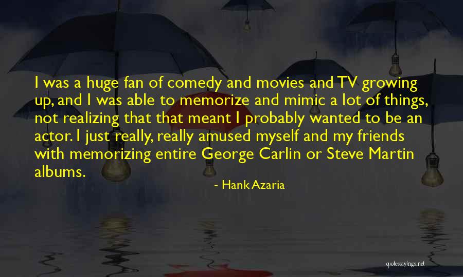 Tv Comedy Quotes By Hank Azaria Tv Comedy Quotes By Hank Azaria