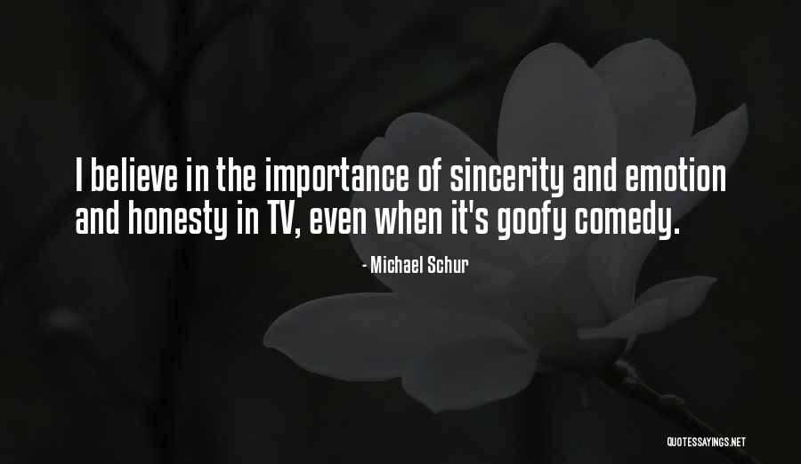 Tv Comedy Quotes By Michael Schur Tv Comedy Quotes By Michael Schur