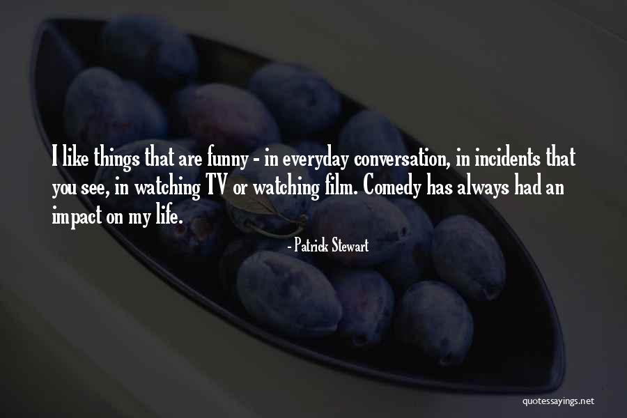 Tv Comedy Quotes By Patrick Stewart Tv Comedy Quotes By Patrick Stewart