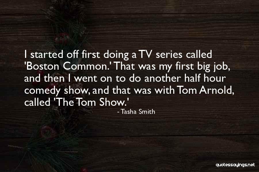 Tv Comedy Quotes By Tasha Smith Tv Comedy Quotes By Tasha Smith