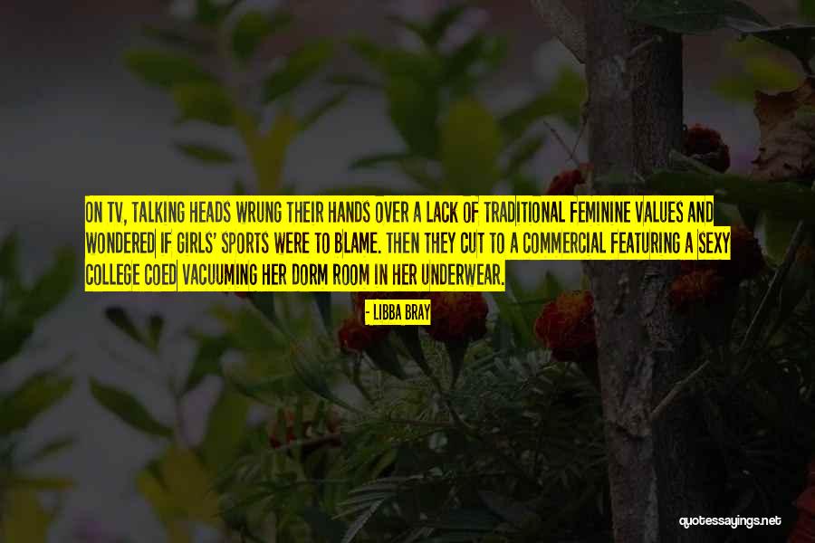Tv Commercial Quotes By Libba Bray Tv Commercial Quotes By Libba Bray