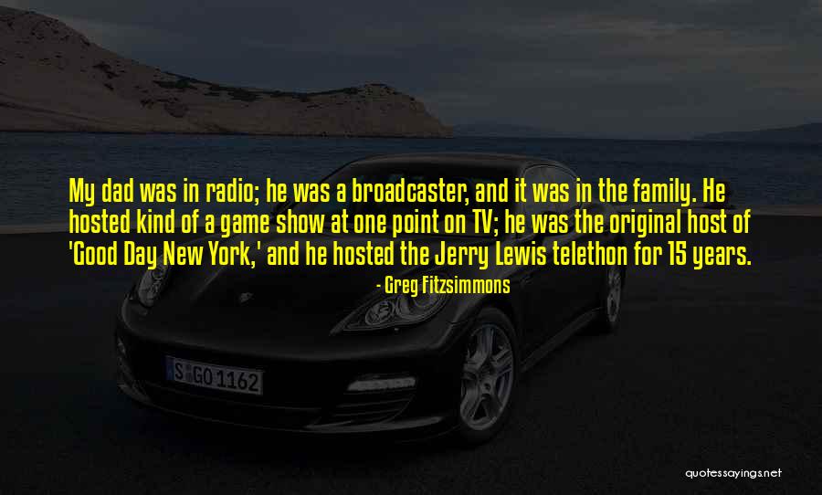 Tv Dad Quotes By Greg Fitzsimmons Tv Dad Quotes By Greg Fitzsimmons