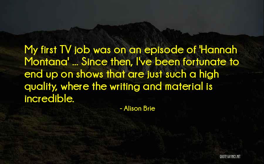 Tv Episode Quotes By Alison Brie Tv Episode Quotes By Alison Brie
