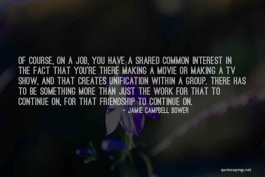Tv Friendship Quotes By Jamie Campbell Bower Tv Friendship Quotes By Jamie Campbell Bower