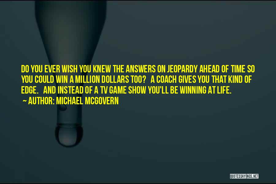 Tv Game Show Quotes By Michael McGovern