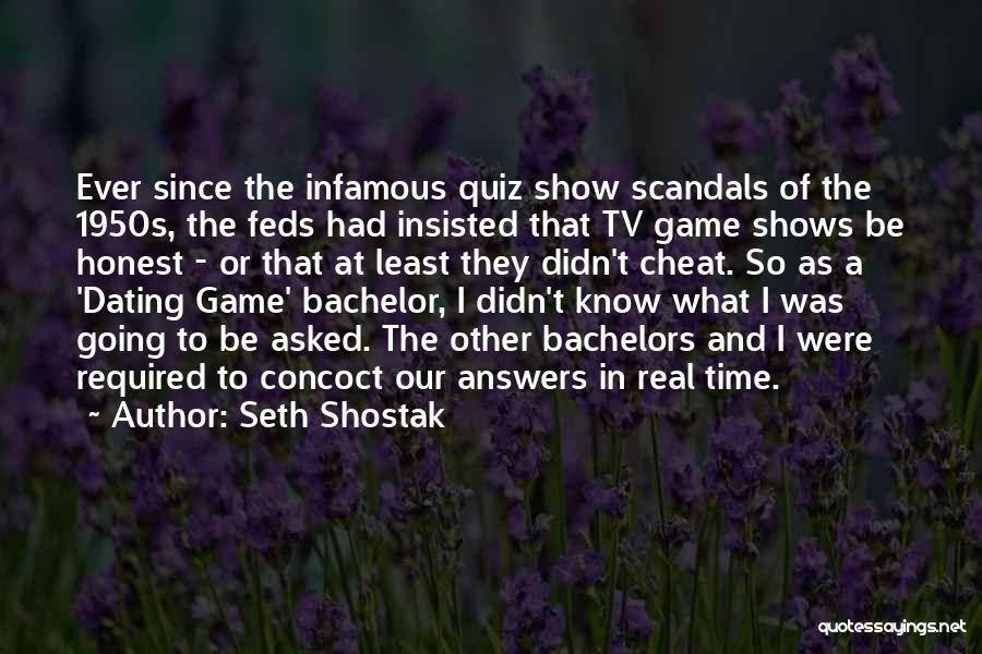 Tv Game Show Quotes By Seth Shostak