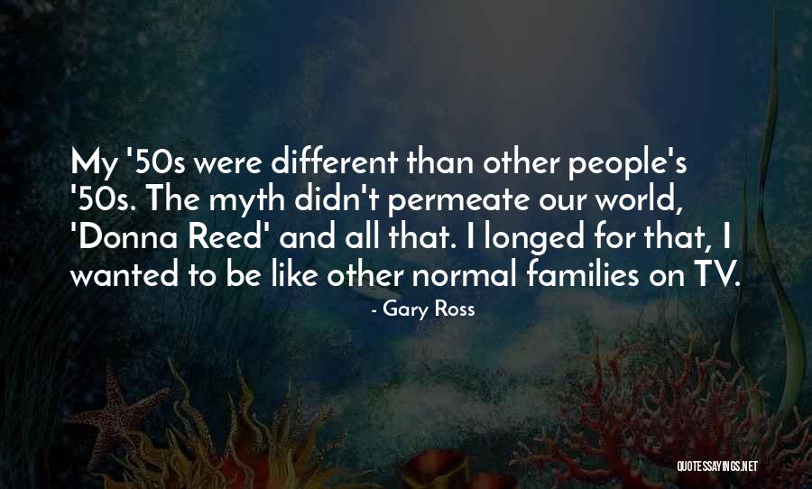 Tv In The 50s Quotes By Gary Ross