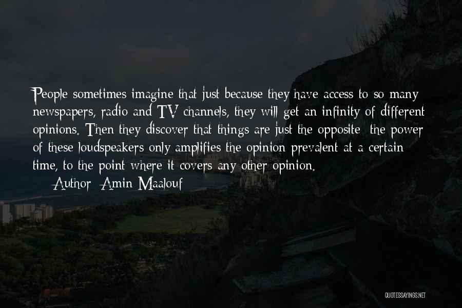 Tv Journalism Quotes By Amin Maalouf