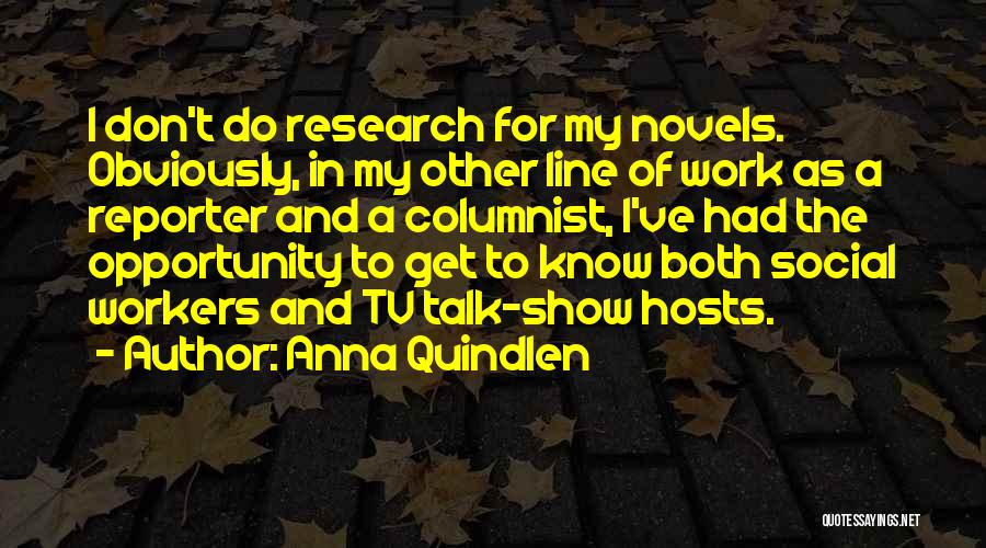 Tv Line Quotes By Anna Quindlen