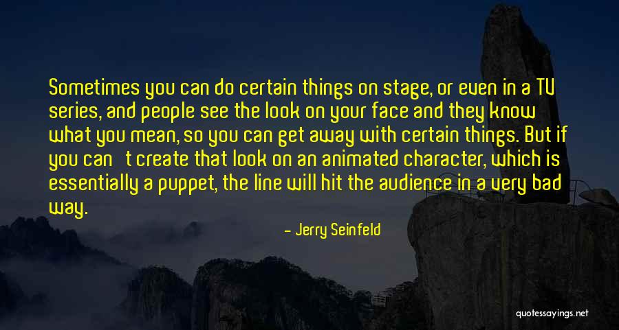 Tv Line Quotes By Jerry Seinfeld