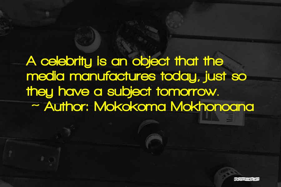 Tv News Famous Quotes By Mokokoma Mokhonoana