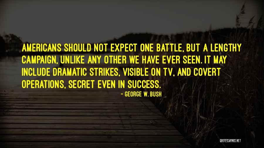 Tv One Quotes By George W. Bush Tv One Quotes By George W. Bush