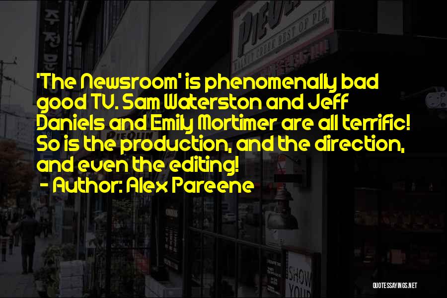 Tv Production Quotes By Alex Pareene