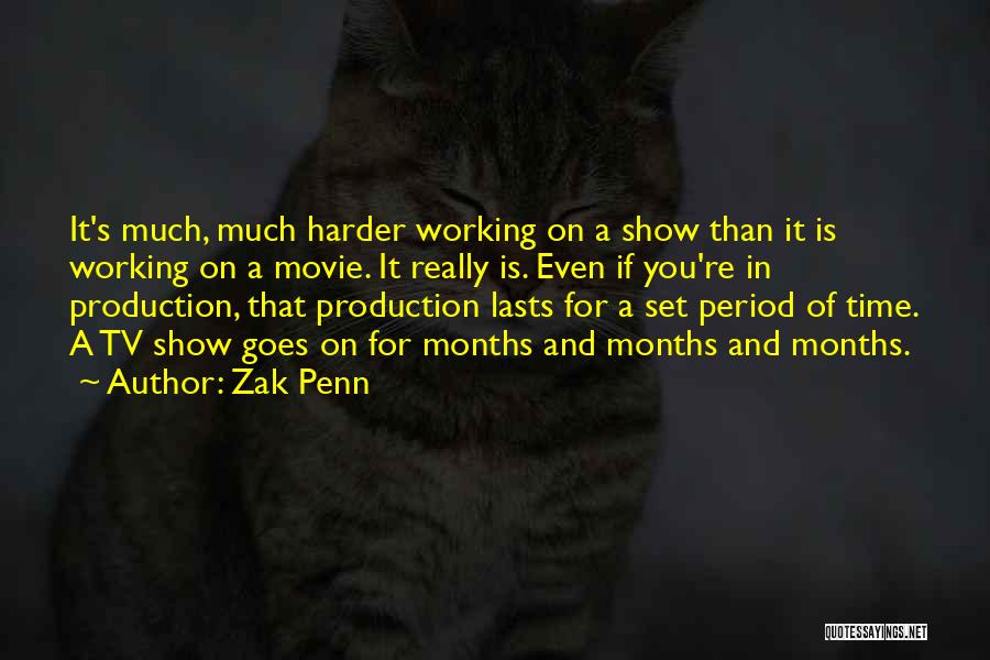 Tv Production Quotes By Zak Penn