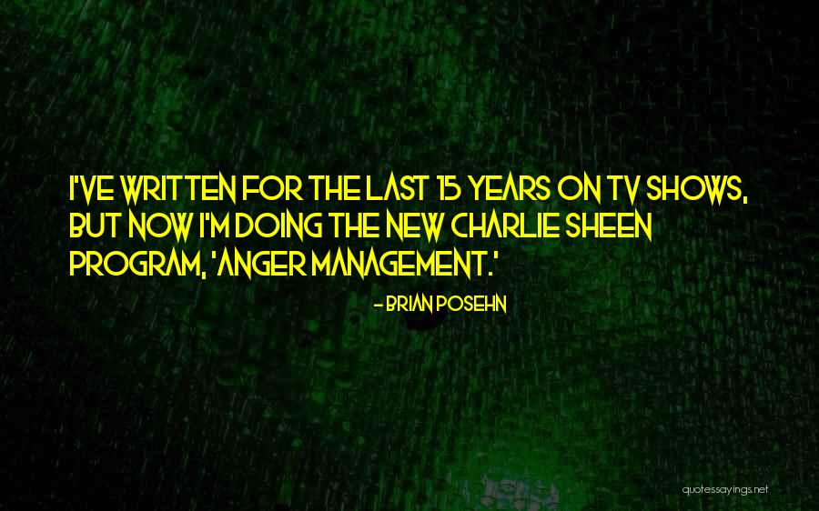 Tv Program Quotes By Brian Posehn Tv Program Quotes By Brian Posehn