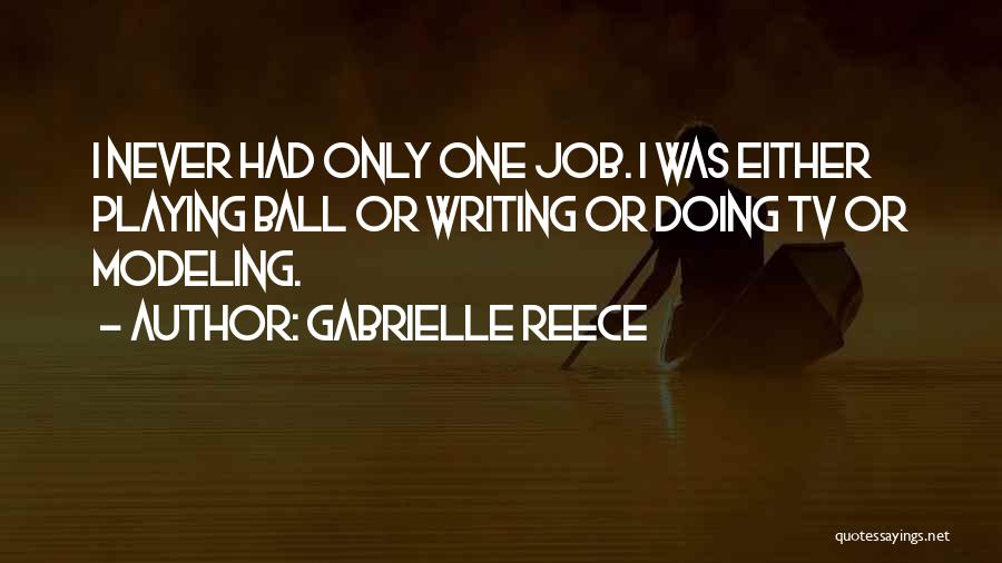 Tv Quotes By Gabrielle Reece