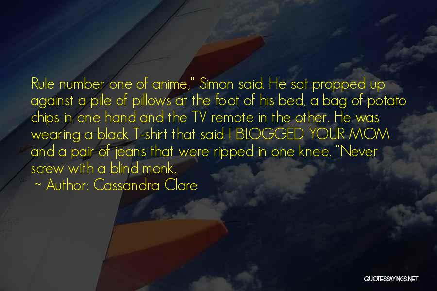 Tv Remote Quotes By Cassandra Clare