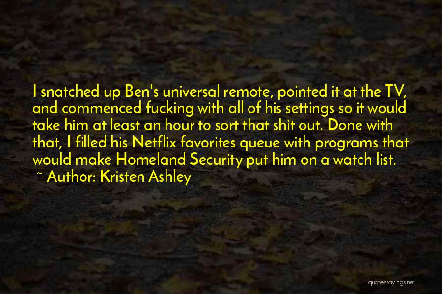 Tv Remote Quotes By Kristen Ashley