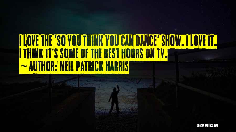 Tv Show Love Quotes By Neil Patrick Harris