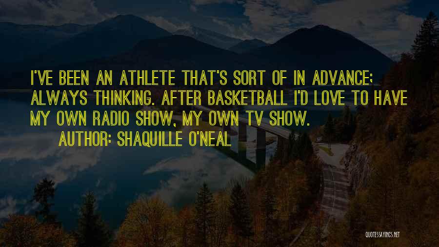 Tv Show Love Quotes By Shaquille O'Neal