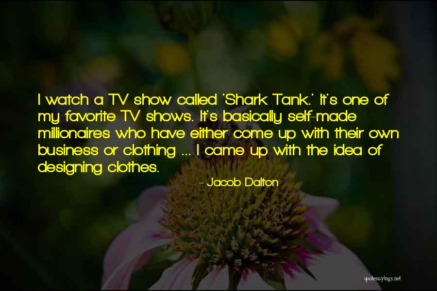 Tv Show Quotes By Jacob Dalton