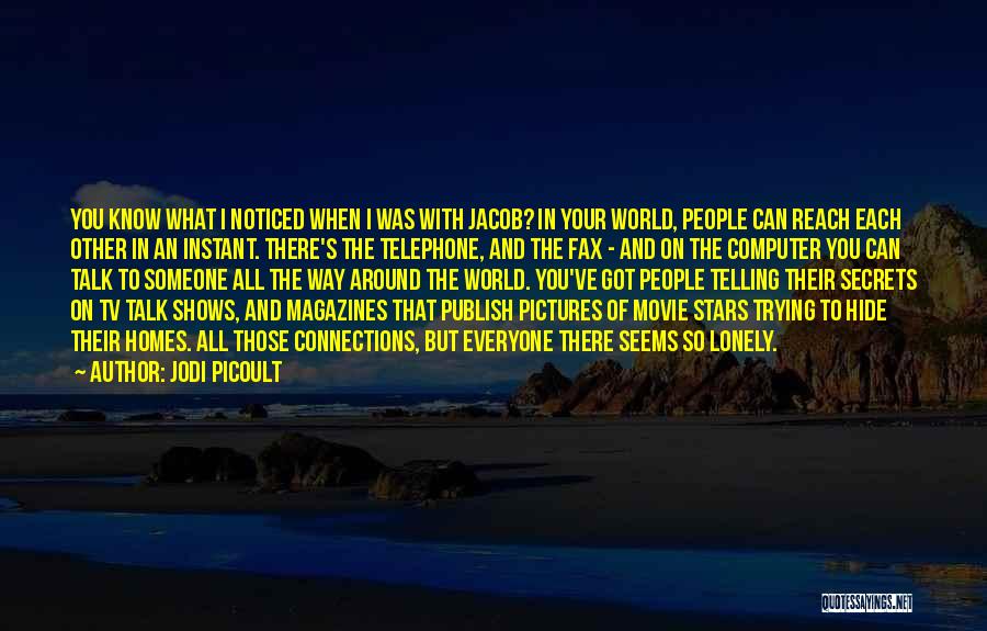 Tv Talk Shows Quotes By Jodi Picoult