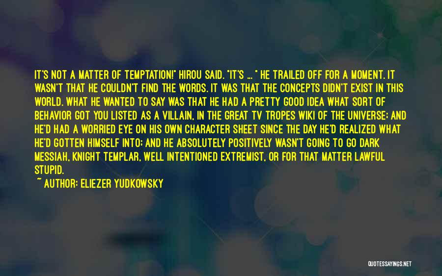 Tv Tropes Quotes By Eliezer Yudkowsky