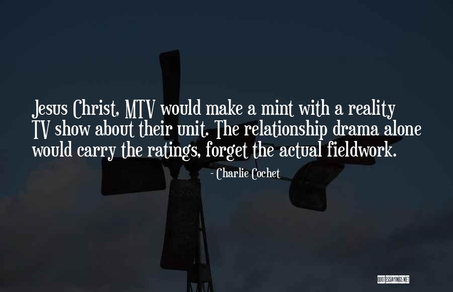 Tv Unit Quotes By Charlie Cochet Tv Unit Quotes By Charlie Cochet
