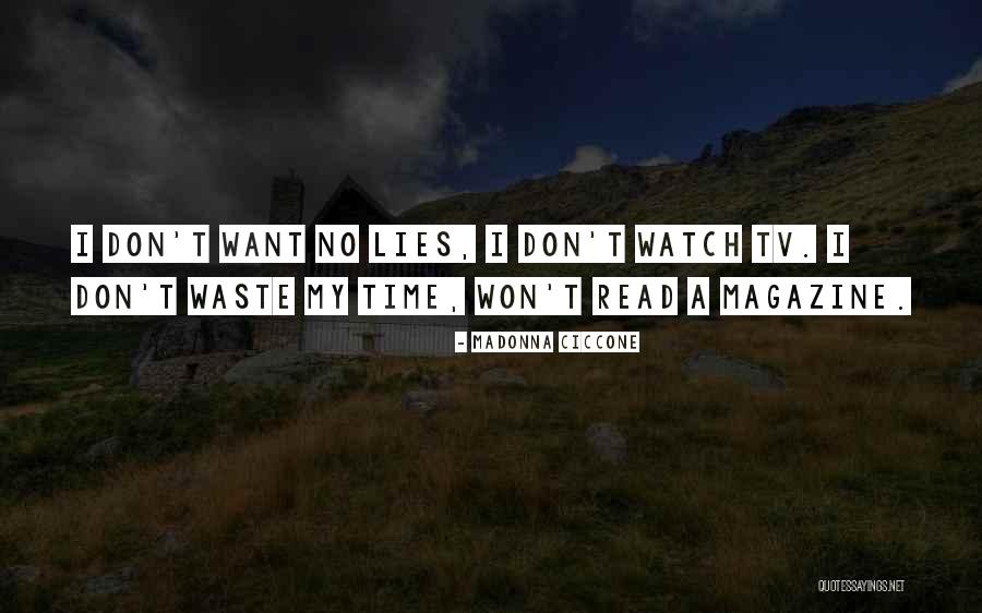 Tv Waste Of Time Quotes By Madonna Ciccone Tv Waste Of Time Quotes By Madonna Ciccone