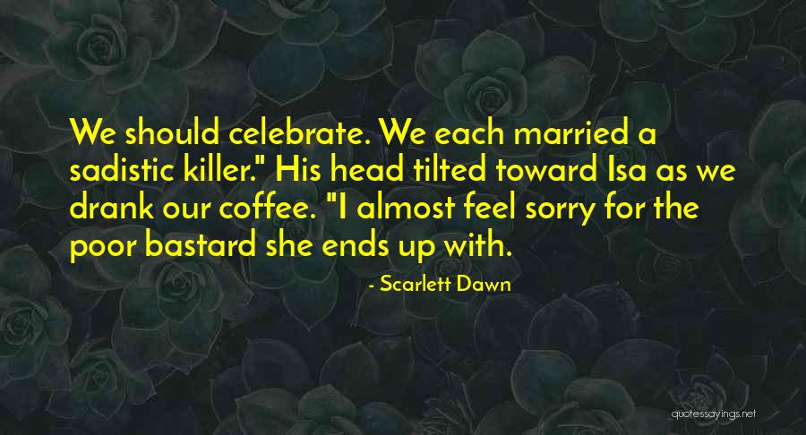 Tv20 Detroit Quotes By Scarlett Dawn Tv20 Detroit Quotes By Scarlett Dawn