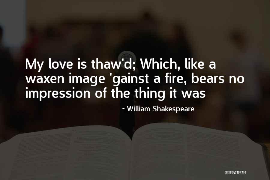 Tvamc Quotes By William Shakespeare Tvamc Quotes By William Shakespeare