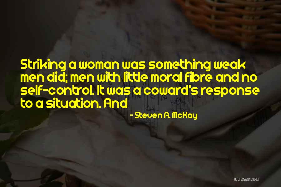 Tvaroh Quotes By Steven A. McKay Tvaroh Quotes By Steven A. McKay