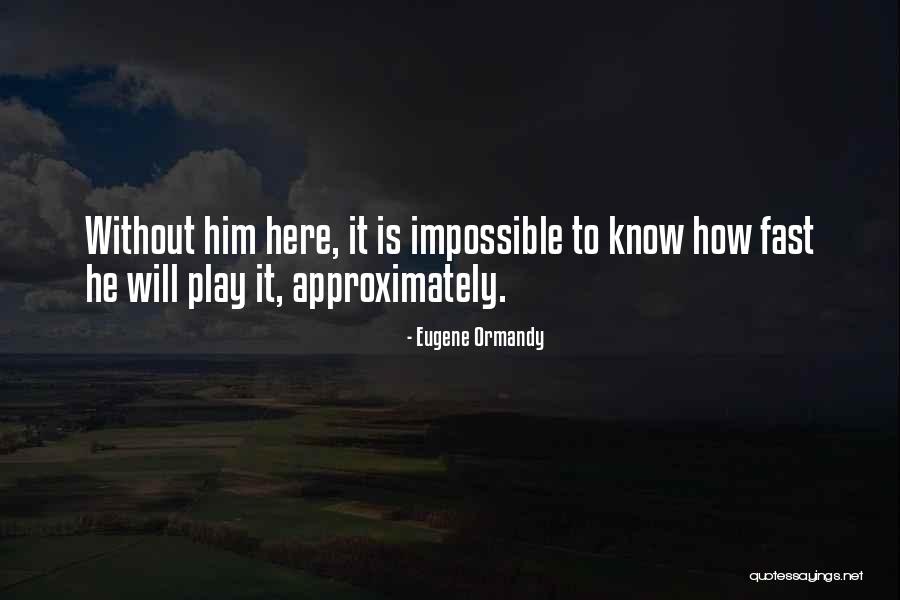Tvarris Quotes By Eugene Ormandy Tvarris Quotes By Eugene Ormandy