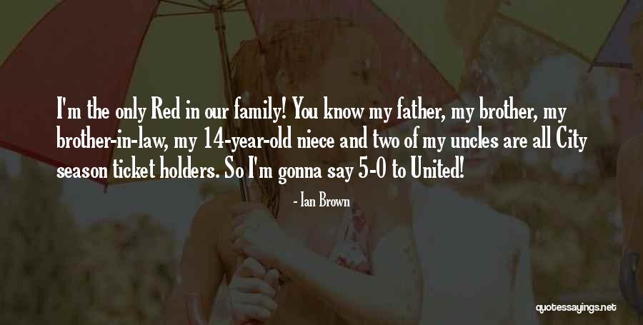 Tvavis Quotes By Ian Brown Tvavis Quotes By Ian Brown