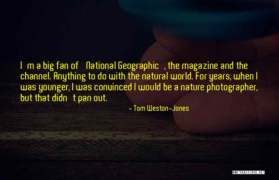 Tvchix Quotes By Tom Weston-Jones Tvchix Quotes By Tom Weston-Jones