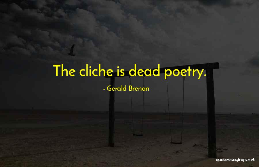 Tvertier Quotes By Gerald Brenan Tvertier Quotes By Gerald Brenan