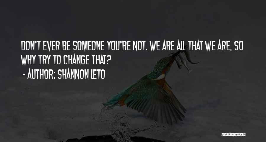 Tvillingen Quotes By Shannon Leto