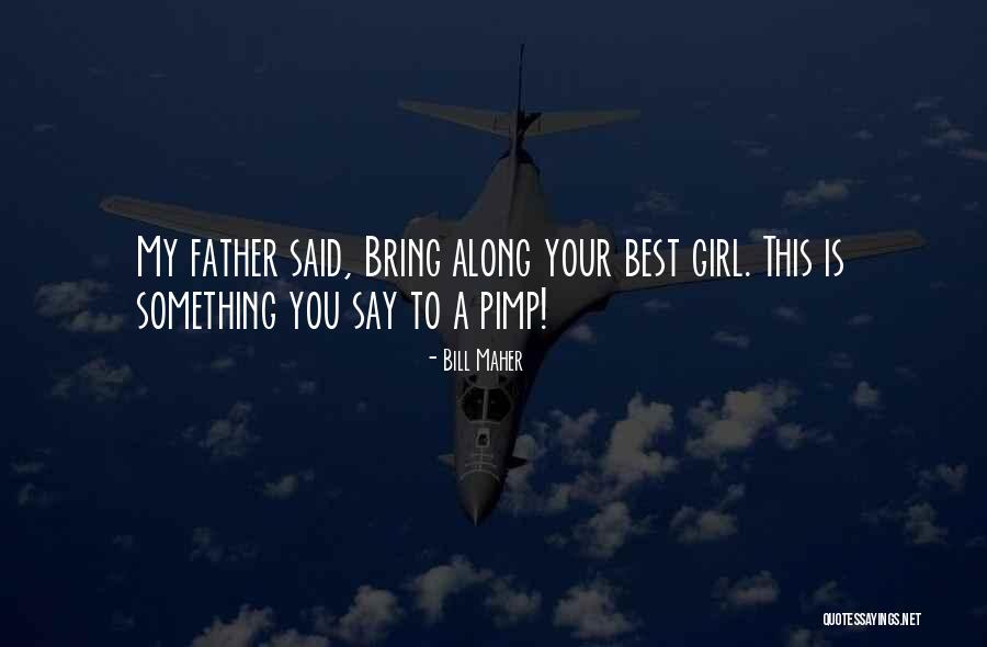 Tvitec Quotes By Bill Maher Tvitec Quotes By Bill Maher